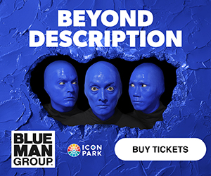 Get tickets to Blue Man Group at ICON Park