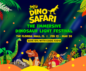 Don't miss Lumino City's Dino Safari at the Florida Mall February 13-March 30th