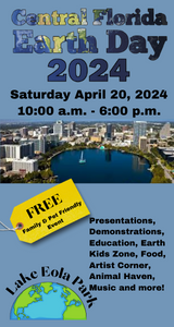 The 19th annual Central Florida Earth Day will happen on Saturday, April 20, 2024 from 10:00 a.m. to 6:00 p.m. at Lake Eola Park