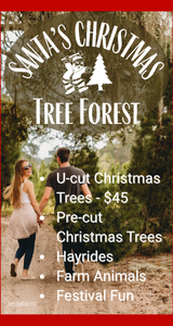 Check out Santas Farm Christmas Tree Farm & Holiday Happenings select dates in December!