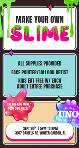 Join us for a Slime Party at UNOs Winter Garden September 30th