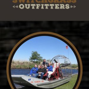 Switch Grass Outfitters & Airboat Rides
