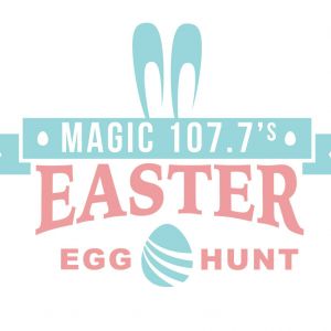 Magic 107.7's Easter Egg Hunt