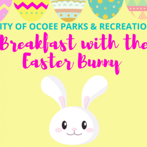 City of Ocoee's Breakfast with the Bunny