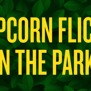 Enzian Theater's Popcorn Flicks in the Park