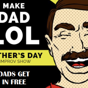 SAK Comedy Labs Father's Day Show (Dad's Free)