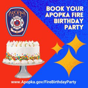 Apopka Fire Department's Birthday Parties