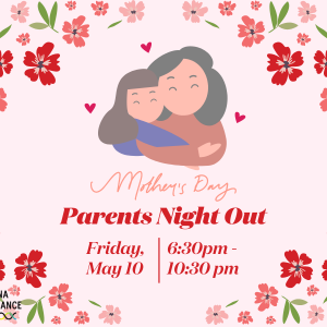 Lake Nona Performance Club's Mother's Day Parents Night Out