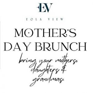 Eola View's Mother's Day Brunch