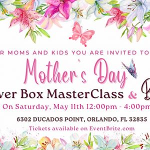 Mother’s Day Floral Box MasterClass & Brunch