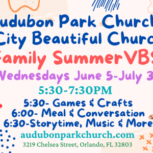 Audubon Park Church’s Family Vacation Bible School