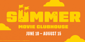 Cinemark's Summer Movie Clubhouse