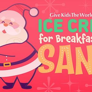 Give Kids the World's Ice Cream for Breakfast with Santa