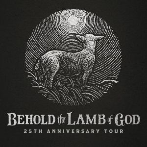 Behold the Lamb of God Concert