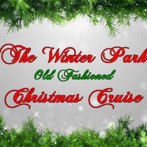 Winter Park's Old Fashioned Christmas Cruise