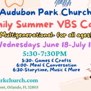 Audubon Park Church’s Family Vacation Bible School