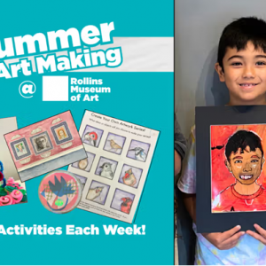 Rollins Museum of Art's Summer of Art Making