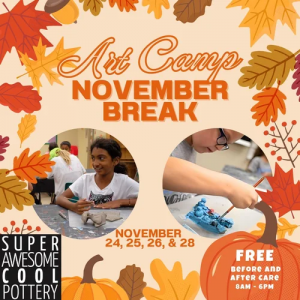 Super Awesome Cool Pottery's Thanksgiving Camp