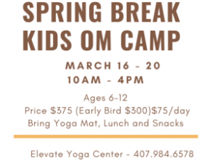 Elevate Yoga’s Spring Break Camp