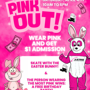 Astro Skate's Pink Out Easter Party