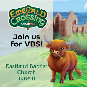 Eastland Baptist Church Vacation Bible School