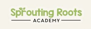 Sprouting Roots Academy